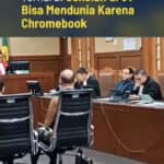 Sidang Chromebook Ungkap Klaim Dampak Besar di Sekolah 3T