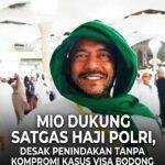 MIO Dukung Satgas Haji Polri, Desak Penindakan Tanpa Kompromi Kasus Visa Bodong