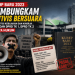 KUHP Baru 2023 Dinilai Berpotensi Membungkam Aktivis dalam Mengkritisi Kinerja DPR RI dan DPRD