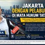 Jakarta Utara dengan Pelabuhannya di Mata Hukum Tata Negara