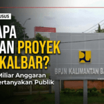 Ada Apa dengan Proyek BPJN Kalbar? Puluhan Miliar Anggaran Jalan Dipertanyakan Publik