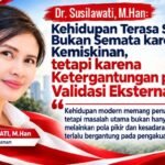 Dr. Susilawati, M.Han: Kehidupan Terasa Sulit Bukan Semata karena Kemiskinan, tetapi karena Ketergantungan pada Validasi Eksternal